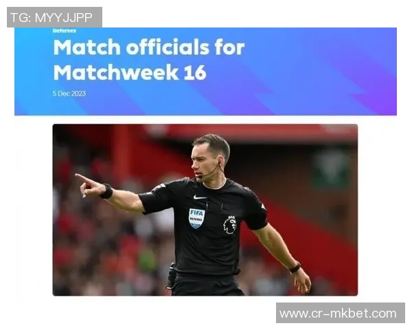 英超第10轮裁判安排揭晓吉莱特执法热刺对决切尔西阿特维尔执法红军迎战维拉 英超第10轮裁判安排揭晓吉莱特执法热刺对决切尔西阿特维尔执法红军迎战维拉